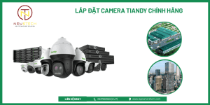 Lắp đặt Camera Tiandy